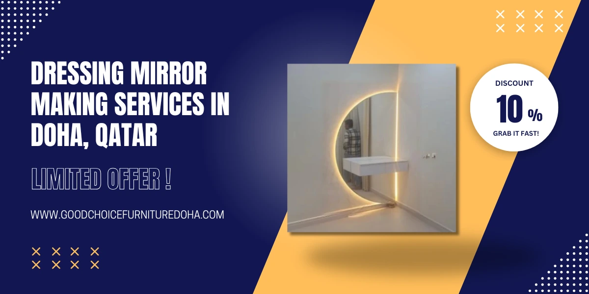 Dressing Mirror Making in Doha